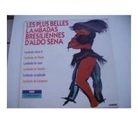 LES PLUS BELLES LAMBADAS BRESILIENNES DALDO SENA
