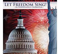 John Stafford Smith Let Freedom Sing: An Independence Celebration (CD) Album
