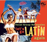 let's go latin once again - more vocal group harmo