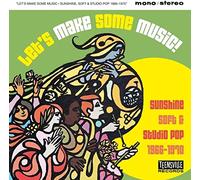 Various Artists Let's Make Some Music: Sunshine, Soft & Studio Pop 1966-19 (CD)