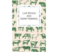 Various Live Stock And Dairy Farming, A Non-Technical Manual For The (Tascabile)
