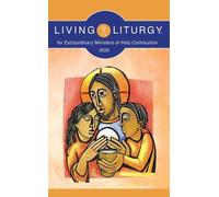 Various Living Liturgy™ for Extraordinary Ministers of Holy Communio (Tascabile)
