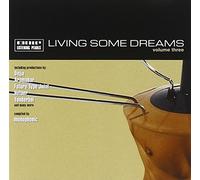 Various - Living Some Dreams 3