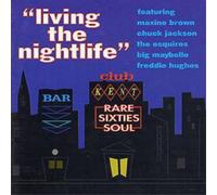 Various 'Living The Nightlife': RARE SIXTIES SOUL Album