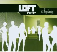 Various - Loft Party-Sydney