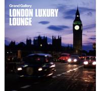 Various - London Luxury Lounge