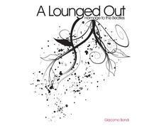 Various – Lounged Out Homage to the Beat