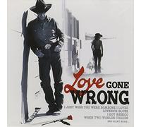 Various - Love Gone Wrong