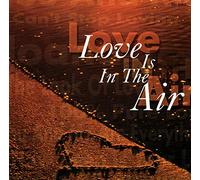 Various - Love Is in the Air