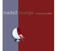 Various - Made 2 Lounge