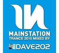 Various - Mainstation Trance 2010 Mixed By Dave202