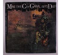 VARIOUS - make the city grovel in it's dust