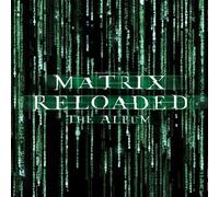 Various - Matrix Reloaded: the Album / O