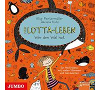 Various - Mein Lotta-Leben: Wer Den Wal Hat-Folge 15