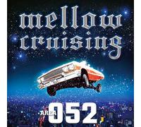Various - Mellow Cruising: Area 052