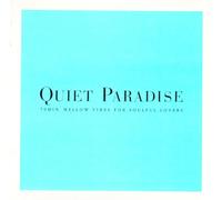 Various - Mellow Vibes: Quiet Paradise