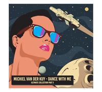 Various - Michiel Van der Kuy - Dance With Me Ultimate Colle