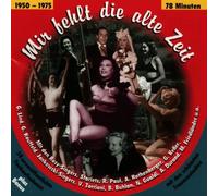 Various - Mir Fehlt die Alte Zeit