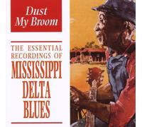Various - Mississippi Delta Blues: Dust My Broom
