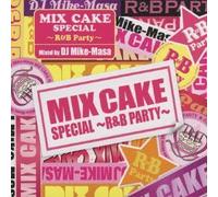 Various - Mix Cake Special: R & B Party