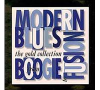 Various - Modern Blues: Boogie to Fusion