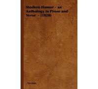 , Various Modern Humor - an Anthology in Prose and Verse - (1920) (Tascabile)