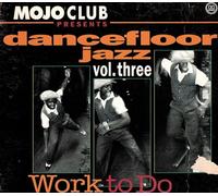 Various - Mojo Club Vol.3-Work to Do