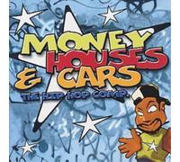 Various - Money Houses & Cars (the Hip H