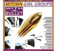 Various - Motown Girl Groups With A Bullet [Vinyl LP]