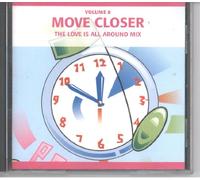 Various - Move Closer - The Love is All Around Mix Vol 8