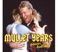 Various - Mullet Years: Power Ballads