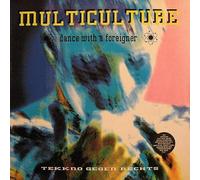 Various - Multiculture - Dance With A Foreigner (Tekkno Gegen Rechts)