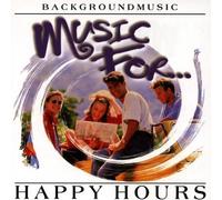 Various - Music for Happy Hours
