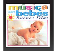 Various - Musica Para Bebes: Buenos Dias