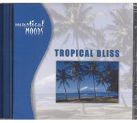 Various - Mystical Moods: Tropical Bliss