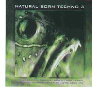 Various - Natural Born Techno Vol.3