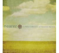 Various - Nearer: New Collection of Favo