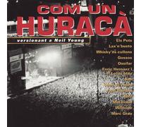 Various (Neil Young Tribute) - Com Una Huraca (Spanish Rock)