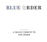 Various (New Order Trance Tribute) - Blue Order
