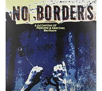 Various - No Borders Japanese/American Hardcore