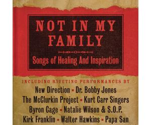 Various NOT IN MY FAMILY: SONGS OF HEALING (CD)
