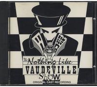 Various - Nothing Like Vaudeville Show
