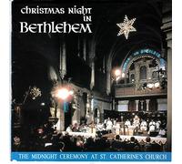 Various - Notte di Natale a Betlemme / La mezzanotte alla chiesa di Santa Caterina