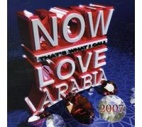 Various - Now ''Love'' Arabia 2007