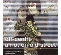 Various - Off Centre Vol.2: a Riot on Old Street [VINYL]