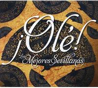 Various - Ole Las Mejores Sevillanas