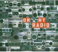 Various - On My Radio