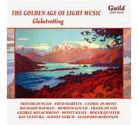 Various Orchestras The Golden Age of Light Music: Globetrotting (CD) Album