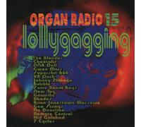 Various - Organ Radio 15: Lollygagging