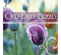 Various - Our Daily Bread